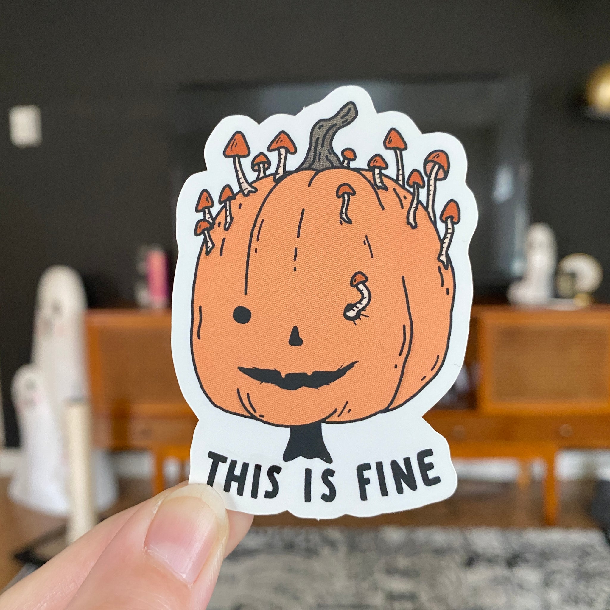 This is Fine Pumpkin Sticker
