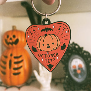 Is It October Yet PVC Keychain