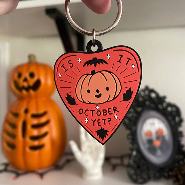 Is It October Yet PVC Keychain