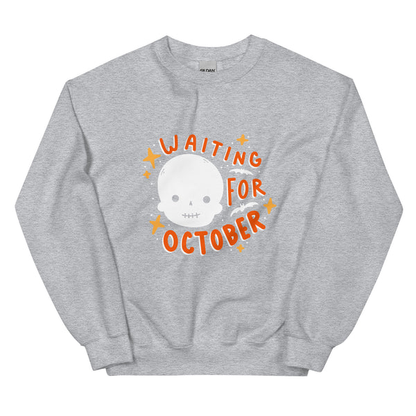 Waiting for October Unisex Sweatshirt